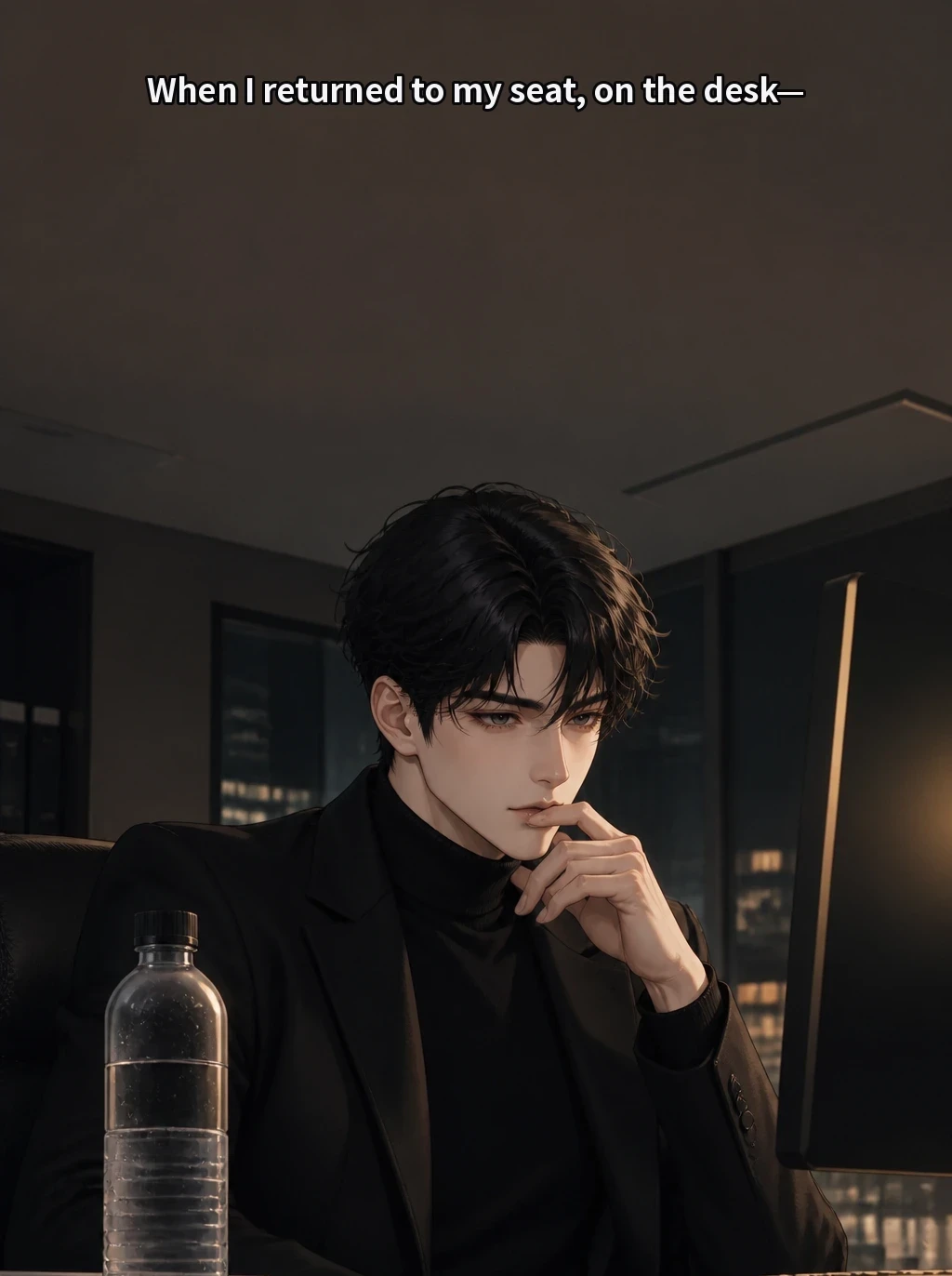 When I returned to my seat, on the desk—
