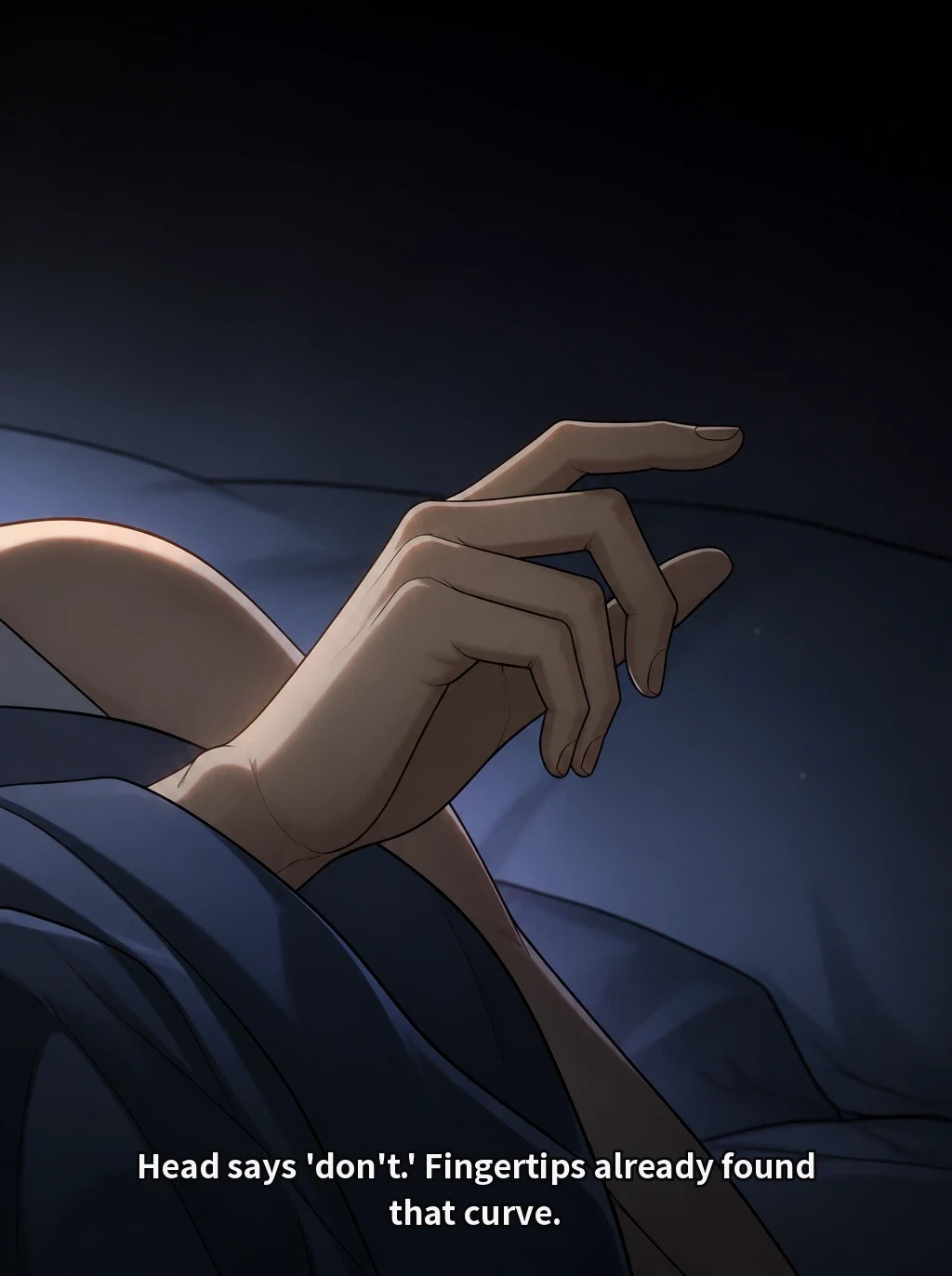 Head says 'don't.' Fingertips already found that curve.