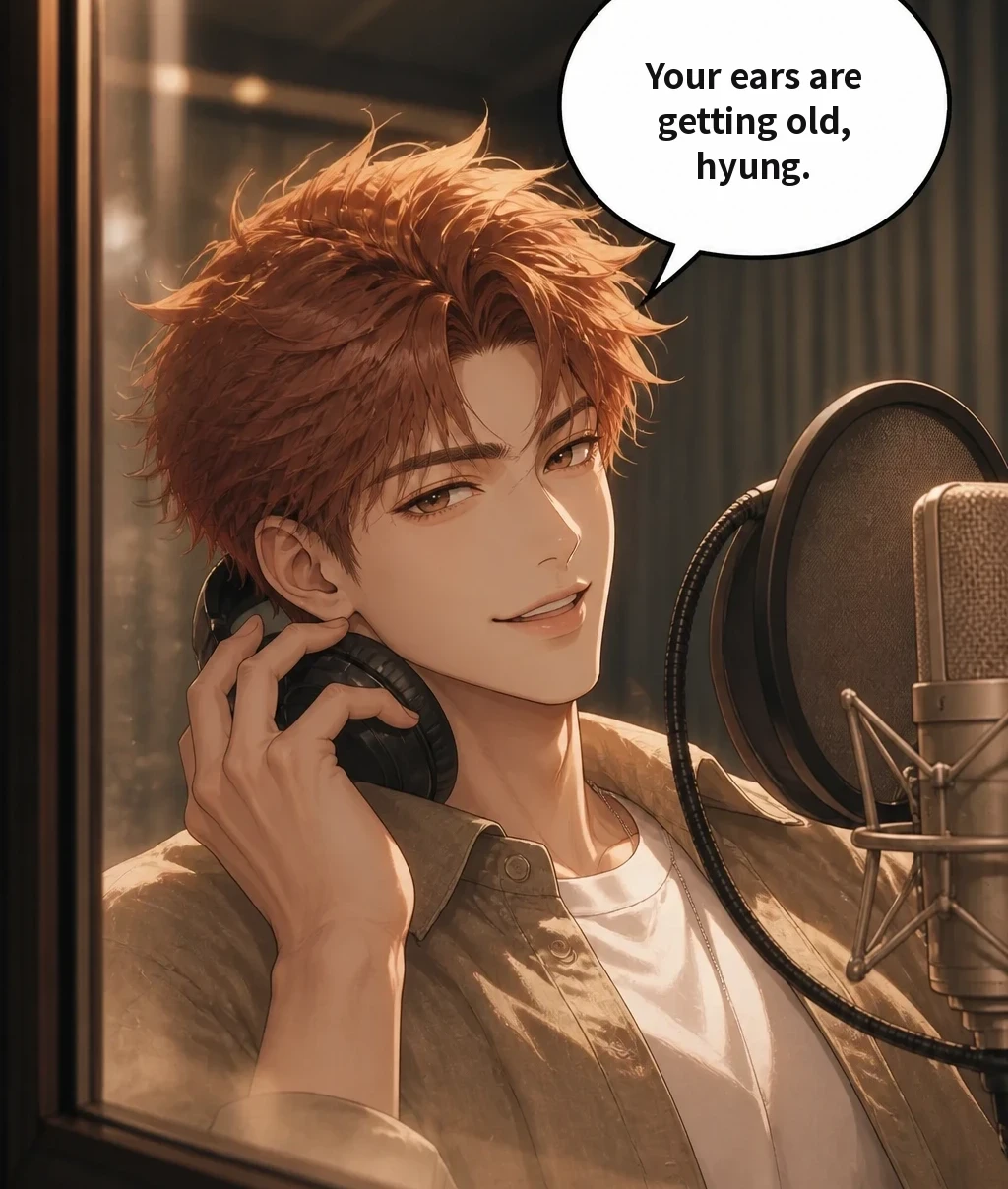 Your ears are getting old, hyung.
