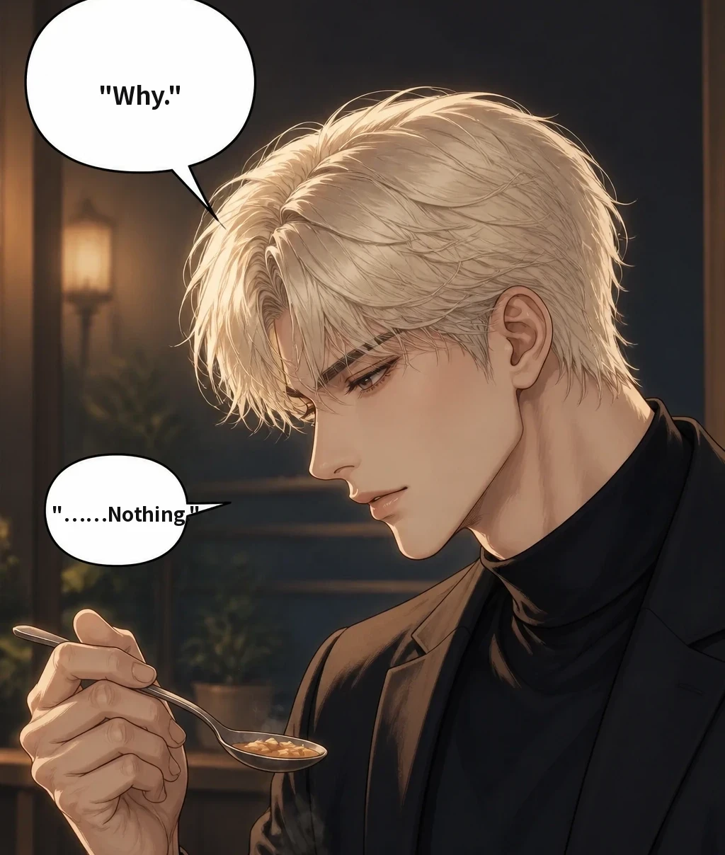 "Why." "……Nothing."