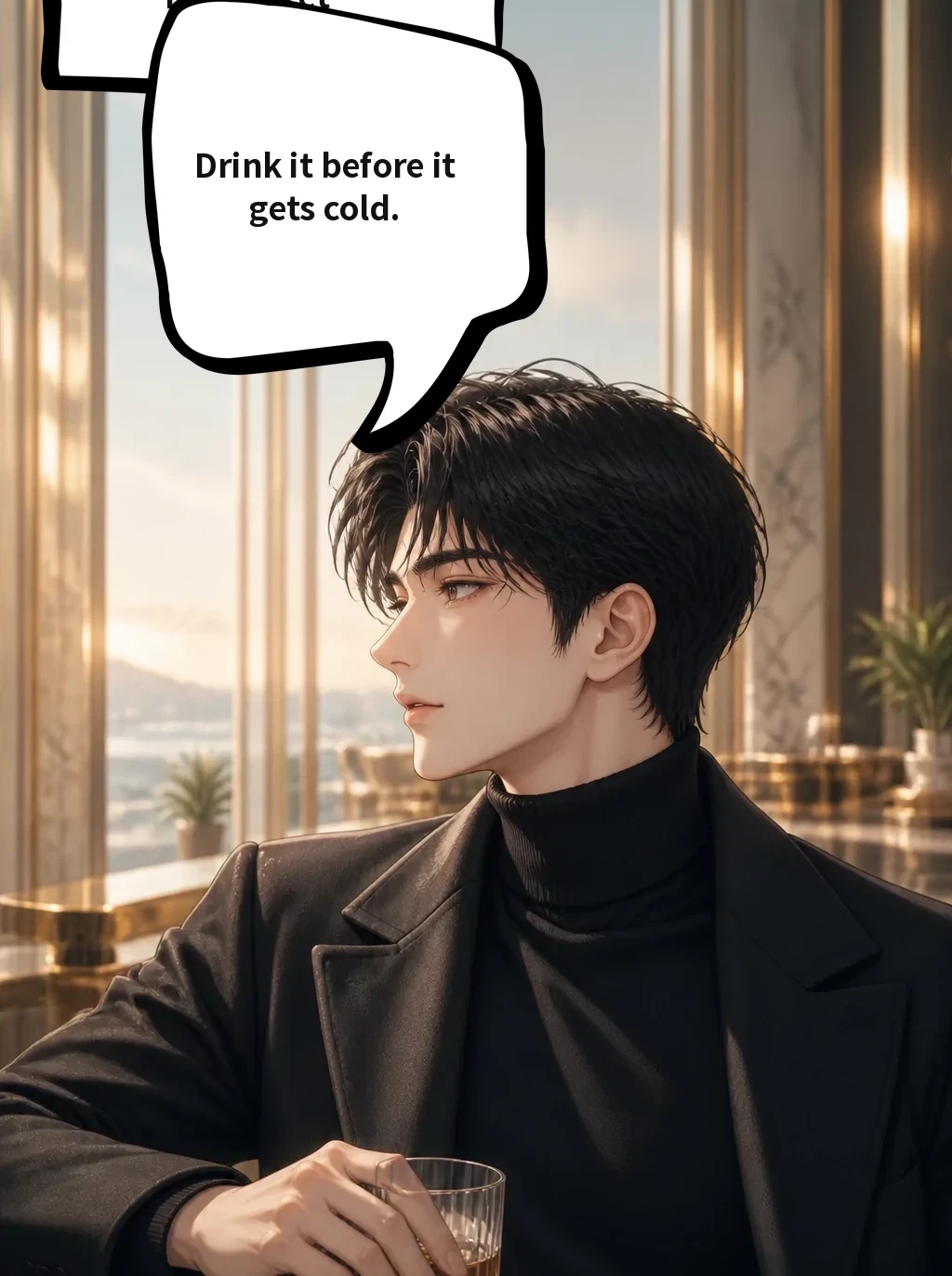 No. Forget it. Drink it before it gets cold.