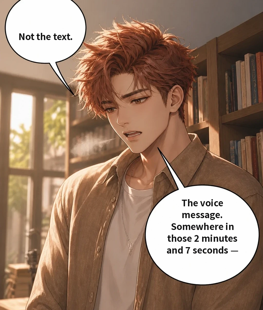 Not the text. The voice message. Somewhere in those 2 minutes and 7 seconds —