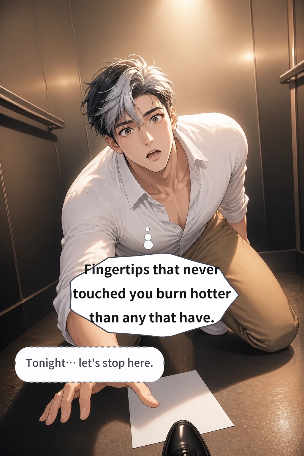 Fingertips that never touched you burn hotter than any that have. Tonight… let's stop here.