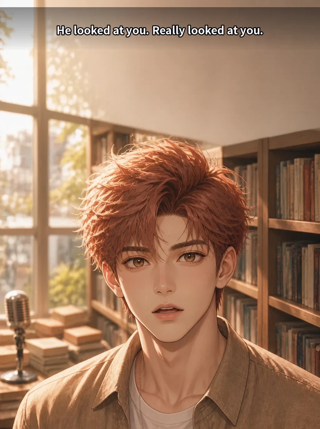 He looked at you. Really looked at you.