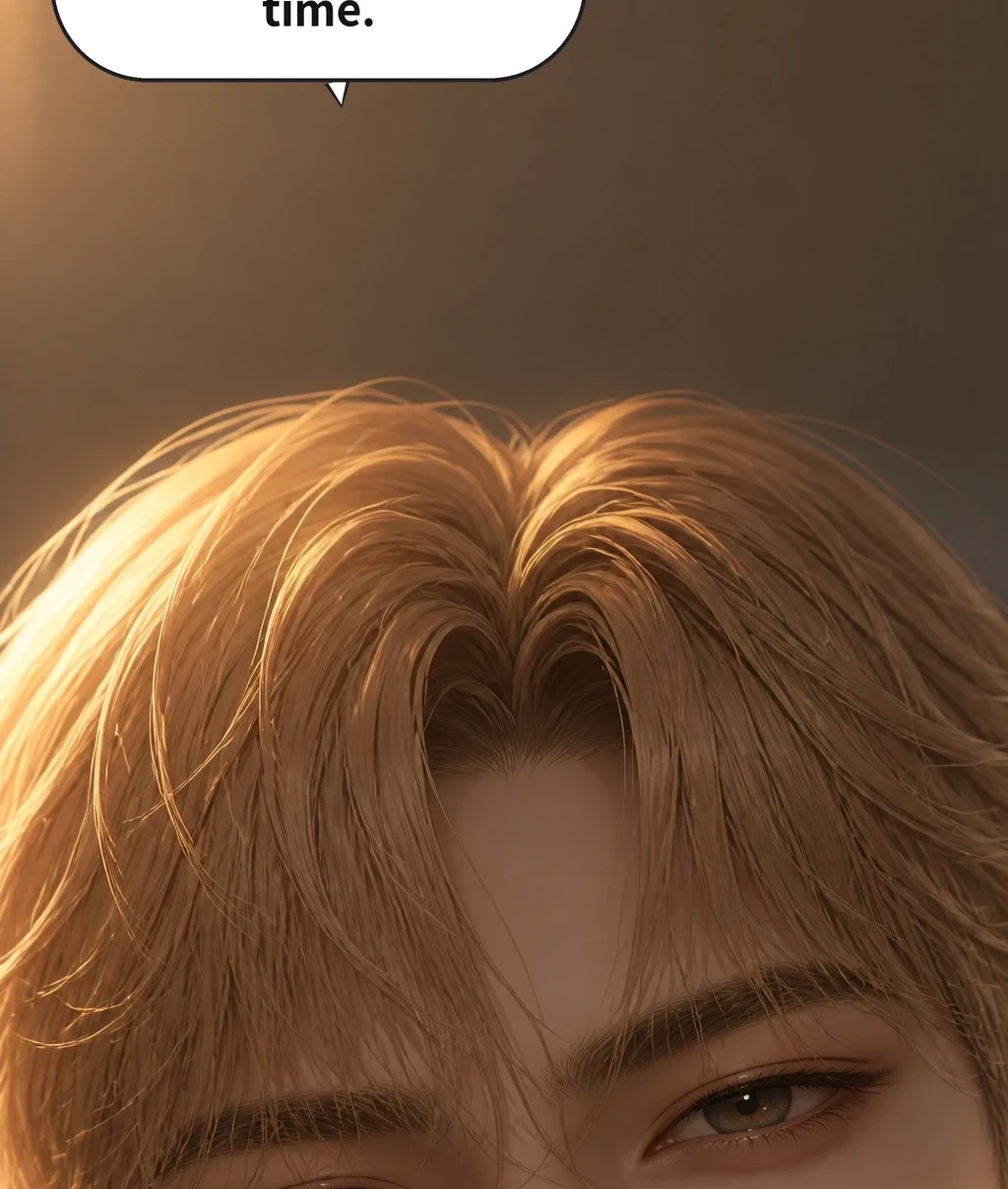 Just. It felt like a long time.