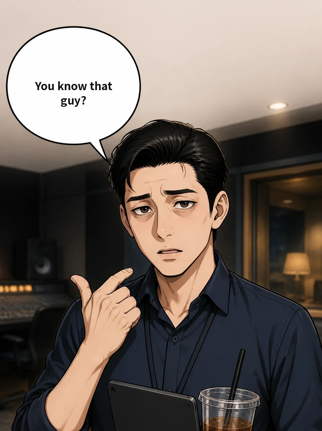 You know that guy?