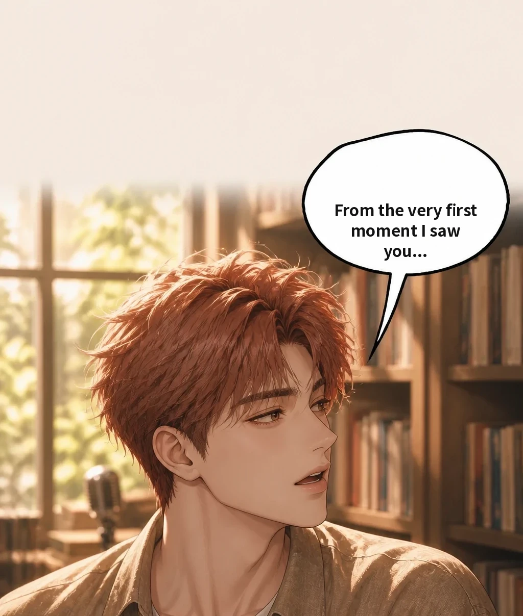 From the very first moment I saw you...