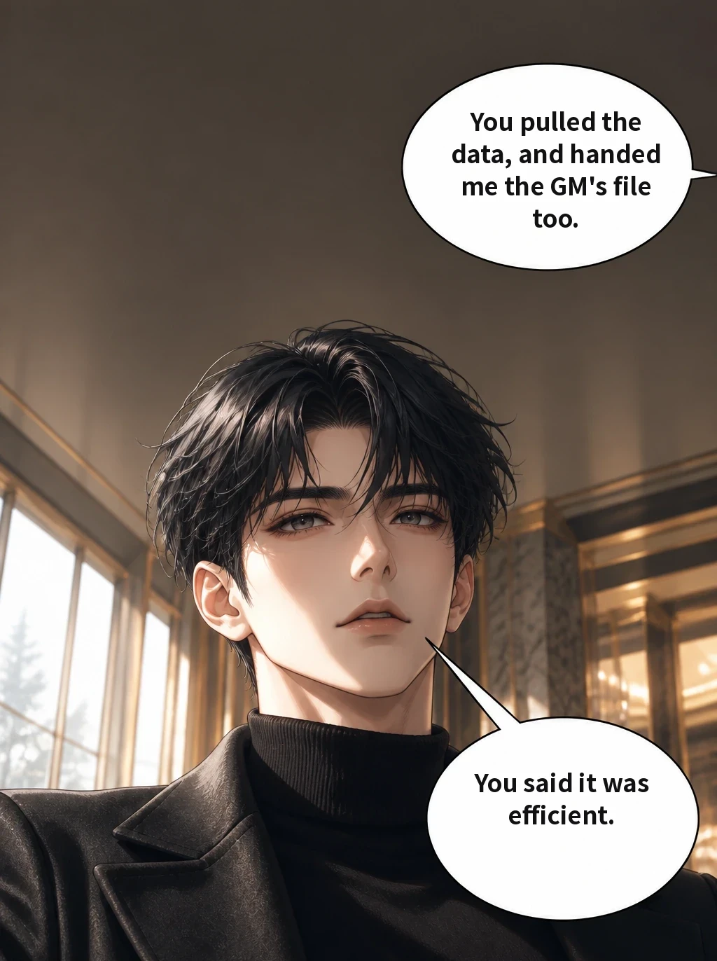 You pulled the data, and handed me the GM's file too. You said it was efficient.