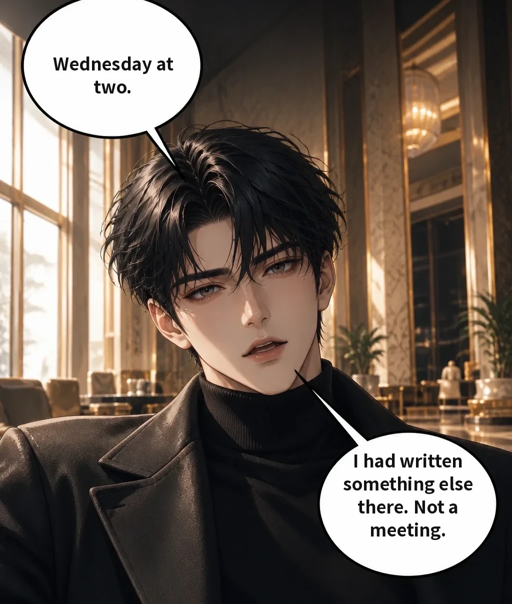 Wednesday at two. I had written something else there. Not a meeting.