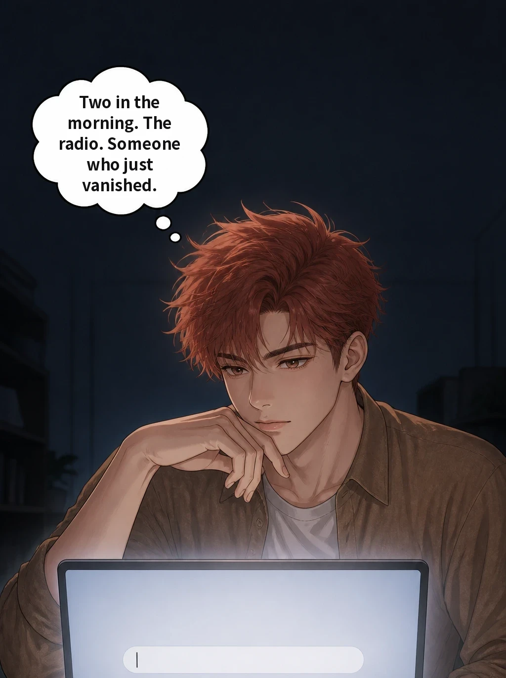 Two in the morning. The radio. Someone who just vanished.